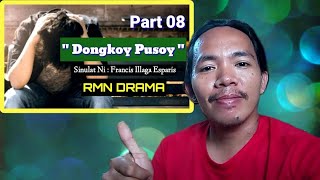 Dongkoy Pusoy  RMN Drama Part 08 [upl. by Hardan]