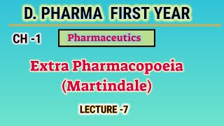 Extra pharmacopoeia  Martindale  L7  Ch1  Pharmaceutics  DPharm First year [upl. by Anij631]