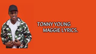 TONNY YOUNG  MAGGIE LYRICSBENGALYRICS [upl. by Ymmat]