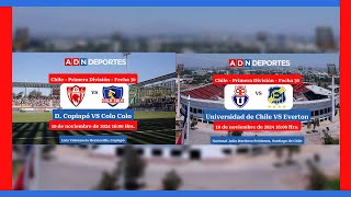 Deportes Copiapó vs Colo Colo y U de Chile vs Everton  Campeonato Nacional 2024 [upl. by Nagaet]