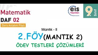 EİS 9 Mat DAF 2Föy Mantık 2 Ödev Testleri Çözümleri [upl. by Ennaeerb]