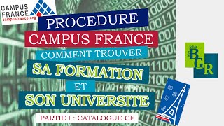 CAMPUS FRANCE étape 1  Comment choisir et trouver sa formation et son université  Partie I [upl. by Crystie]