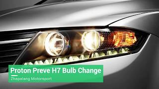 Proton Preve H7 Low Beam Headlamp Bullb Change [upl. by Batha27]