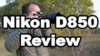 Nikon D850 Review For Wildlife Landscape and Nature Photographers [upl. by Oivlis]