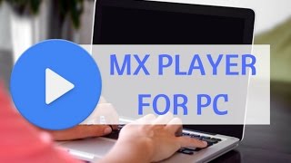 MX Player for PCLaptop Windows 788110XP Computer For Free [upl. by Yrhcaz]