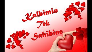 Kalbimin Tek Sahibine [upl. by Kare641]