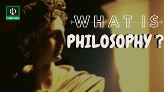 What is Philosophy Meaning of Philosophy [upl. by Shaine]