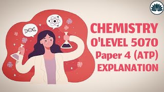 Chemistry 5070 Paper 4 Alternative To Practical  Complete Guide  GCE O Level  Chemistry [upl. by Ynohtnaeoj]