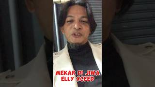 MEKAR DI JIWA nyanyian ELLY XCEED ‘LIVE’ fypviral artis rock80an 🌷 [upl. by Trev]