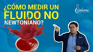 ¿Cómo medir un FLUIDO NO NEWTONIANO [upl. by Terrill482]