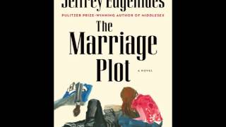 The Marriage Plot by Jeffrey Eugenides  Audio Book Excerpt [upl. by Nyladam]