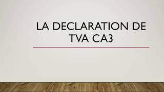 Remplir la déclaration de TVA CA3 [upl. by Akeemat]