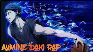 Daiki Aomine Rap quotThe Zonequot   Kuroko Basket Ball [upl. by Led548]