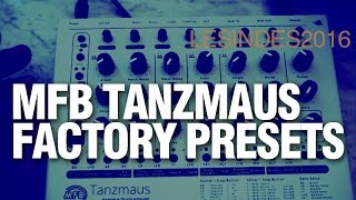 MFB TANZMAUS  First Touch  Factory Presets [upl. by Anaiq379]