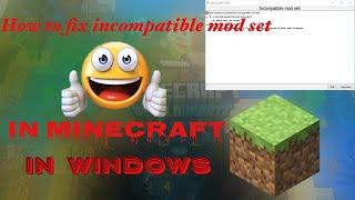 How to fix Incompatible mod set in Minecraft  100 working [upl. by Girard]