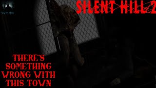 Silent Hill 2 Part 1 Theres Something Wrong With This Town [upl. by Amiaj]