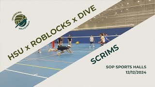 Harder Spikes United x Roblocks x DIVE Volleyball scrims 12122024 [upl. by Yenots]