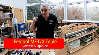 Festool MFT 3 Table Review  Is it Worth the Money [upl. by Kellina864]