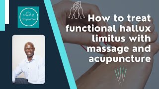 How to treat functional hallux limitus with massage myofascial release and acupuncture [upl. by Pren739]