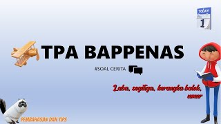 PEMBAHASAN SOAL TPA BAPPENAS SOAL CERITA PART 2 [upl. by Akela]