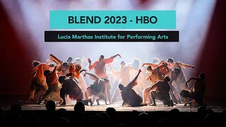 HBO BLEND 2023  Lucia Marthas Institute for Performing Arts [upl. by Innavoeg560]