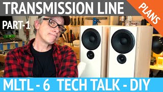 Transmission Line Tech Talk  Intro to MLTL6 Speaker Build  SB Acoustics  DIY plans available [upl. by Becki548]