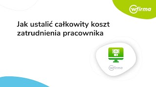 Jak ustalić całkowity koszt zatrudnienia pracownika [upl. by Adiaz367]