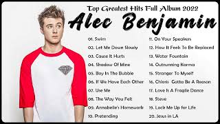 Alec Benjamin Greatest Hits NO ADS HQ 💝  Top 20 Best Songs of Alec Benjamin Full Album 2022 💝 [upl. by Shewmaker]