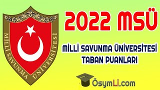 2022 MSÜ Taban Puanları Kara Harp Okulları Hava Harp Okulları Astsubay MYO [upl. by Tserof268]