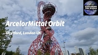 Exploring ArcelorMittal Orbit Stratford London UK [upl. by Nilde]