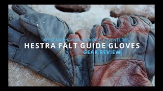 Gear Review  HESTRA FÄLT GUIDE Gloves [upl. by Eelahs871]