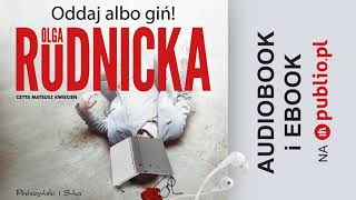 Oddaj albo giń Olga Rudnicka Audiobook PL [upl. by Schenck]