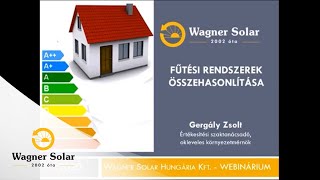 Webinárium  Fűtési rendszerek összehasonlítása │Wagner Solar [upl. by Lexerd]