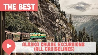 Best Alaska Cruise Excursions All Cruiselines [upl. by Albertson]