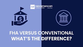 FHA vs Conventional Whats The Difference [upl. by Nnairak]