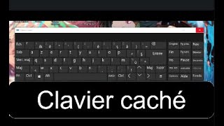 Afficher le clavier virtuel Windows 10  clavier visuel [upl. by Edgerton]