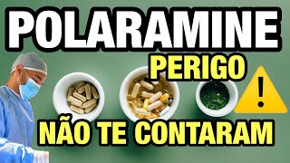 POLARAMINE O QUE NÃO TE CONTARAM SOBRE ESSE REMÉDIO [upl. by Aicirt37]