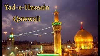 Chohte Majid Shola Qawwqali  Yaad E Hussain  ImamEHussain  Just Qawwali [upl. by Kcirderfla]