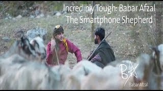 Incredibly Tough Babar Afzal – The Smartphone Shepherd [upl. by Melicent]