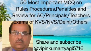 50 MCQ on rules procedure penalties and revision on CCSCCA rules 1965 vipinkumartyagi5716 [upl. by Olivann]