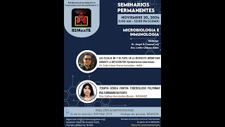 Seminarios permanentes REMexTB  Microbiología e inmunología [upl. by Milla]