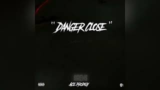 Ace Prodigy  Danger Close Official Lyric Video [upl. by Consalve]