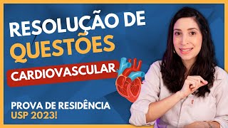 Prova de Residência em Fisioterapia USP 2023  Sistema Cardiovascular [upl. by Moberg]