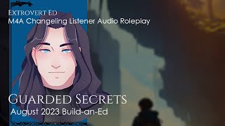 Guarded Secrets sfw m4a apocalyptic fantasy changeling listener captive escape [upl. by Aicinad]