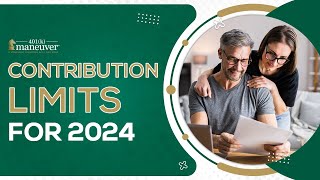 Retirement Plan Contribution Limits for 2024 [upl. by Otreblide387]