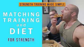 Matching Your Training to Your Diet  Strength Training Made Simple 15 [upl. by Sirromaj]