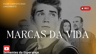 Marcas da vida filme completo dublado ❤️‍🔥 emoção até o fim 😭😭😭 história real [upl. by Annez]