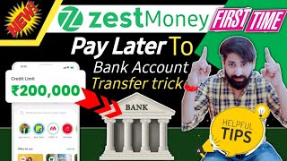 Zestmoney To Bank account Transfer 2022  100 Working tricks  zestmoney limit to bank transfer [upl. by Lodie989]