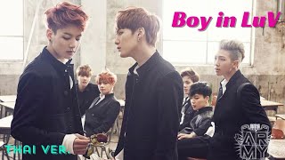 【 Armys BTS CH 】  BTS 방탄소년단 Boy In LuV상남자Thai ver [upl. by Navaj]