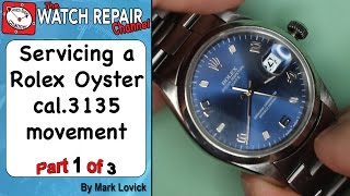 Rolex 3135 Service Part 1 Watch Repair Tutorials [upl. by Qifahs]